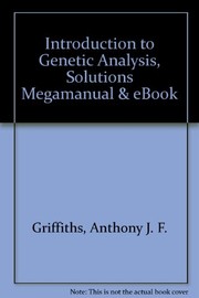 Introduction to Genetic Analysis , Solutions MegaManual & eBook