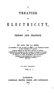 A Treatise on Electricity in Theory and Practice