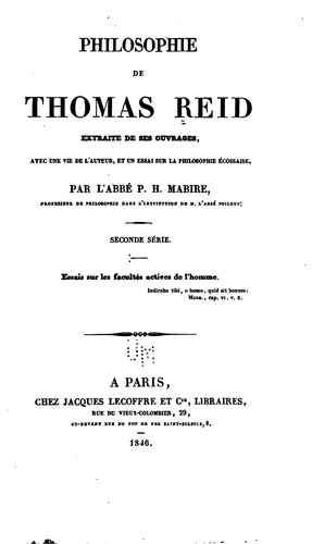 Philosophie de Thomas Reid: Extraite de ses ouvrages, avee une vie de l ...