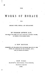 The Works of Horace: With English Notes, Critical and Explanatory