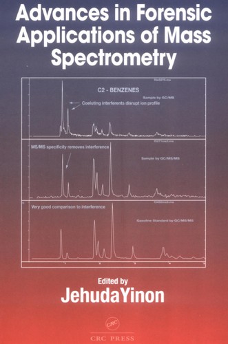 Advances in forensic applications of mass spectrometry