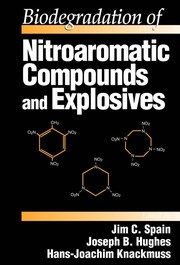 Biodegradation of nitroaromatic compounds and explosives