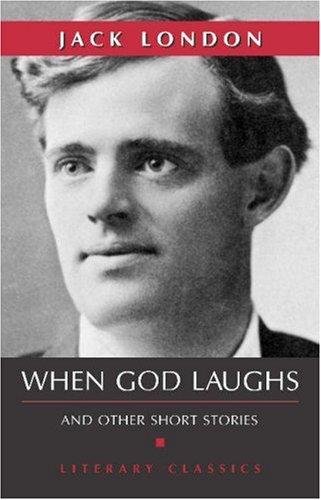 When God Laughs and Other Short Stories