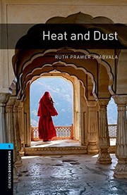 Heat and Dust: 1800 Headwords (Oxford Bookworms Library)