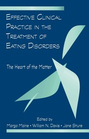 Effective clinical practice in the treatment of eating disorders
