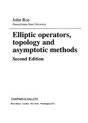 Elliptic operators, topology, and asymptotic methods