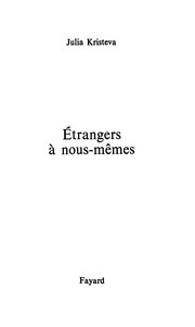 Etrangers à nous-mêmes