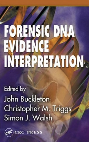 Forensic DNA evidence interpretation