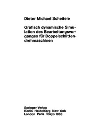 Grafisch dynamische Simulation des Bearbeitungsvor- ganges für Doppelschlitten- drehmaschinen