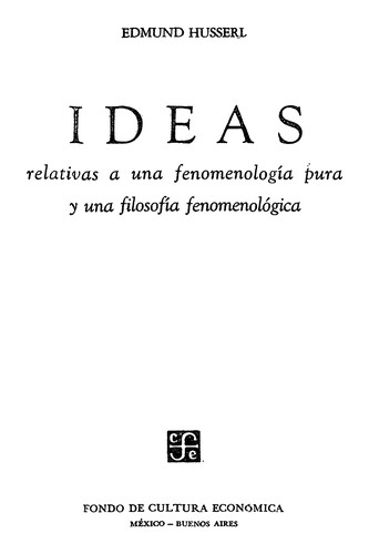 Ideas Relativas A Una Fenomenologia Pura