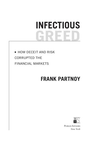 Infectious greed