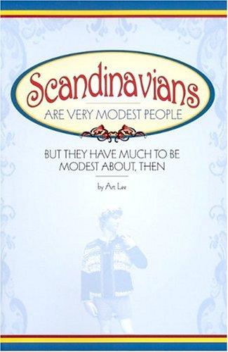 Scandinavians Are Very Modest People