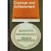 Courage and achievement
