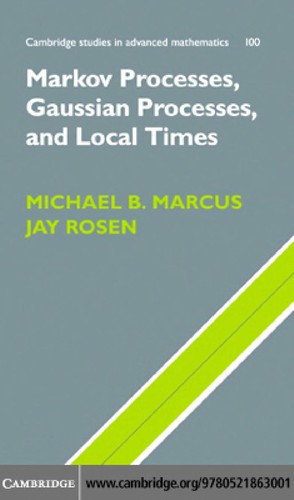 Markov processes, Gaussian processes, and local times