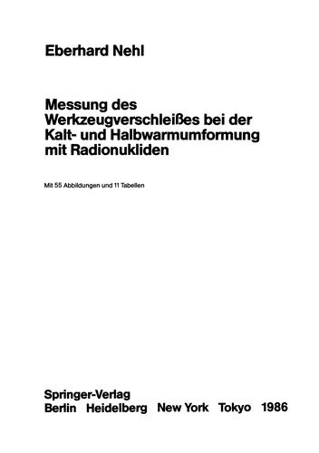 Messung des Werkzeugverschleißes bei der Kalt- und Halbwarmumformung mit Radionukliden