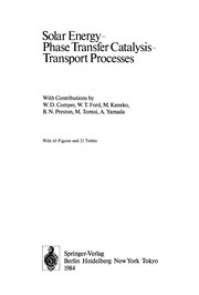 Solar Energy--Phase Transfer Catalysis--Transport Processes