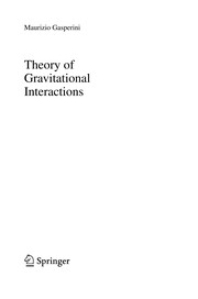 Theory of Gravitational Interactions