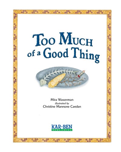 Too much of a good thing