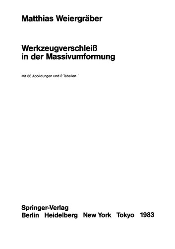 Werkzeugverschleiß in der Massivumformung