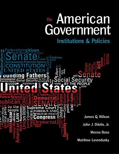 American Government: Institutions and Policies