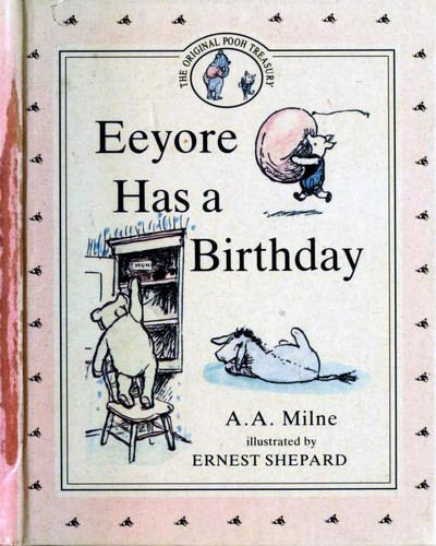 Eeyore Has a Birthday and Gets Two Presents