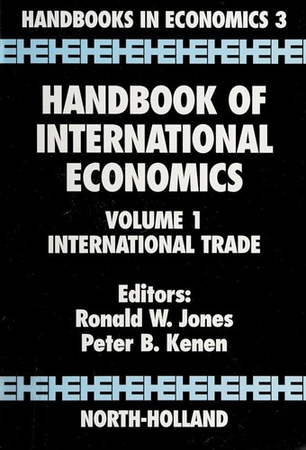 Handbook of International Economics, Volume I