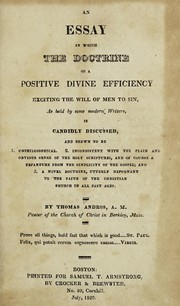 An essay in which the doctrine of a positive divine efficiency