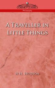 A Traveller in Little Things