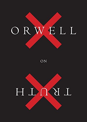 Orwell on Truth