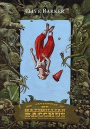 The Adventures of Mr. Maximillian Bacchus and His Travelling Circus