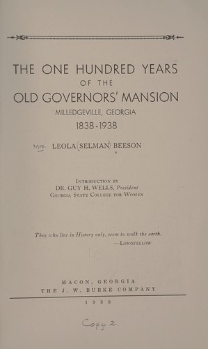 The one hundred years of the old governors' mansion
