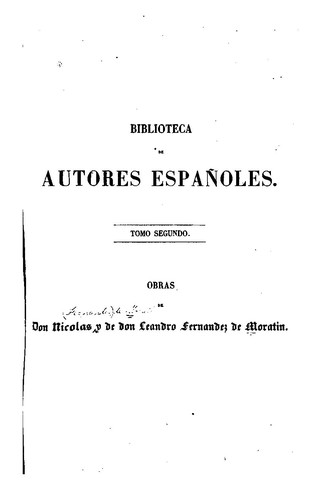 Obras de don Nicolas y don leandro Fernández de Moratín