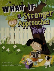 What if a stranger approaches you?