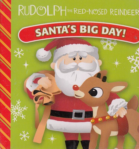 Santa's Big Day - Rudolph the Red-Nosed Reindeer