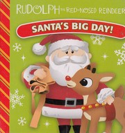 Santa's Big Day - Rudolph the Red-Nosed Reindeer