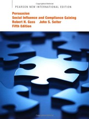 Persuasion: Social Influence and Compliance Gaining, 5e