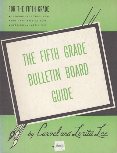 The Fifth Grade Bulletin Board Guide