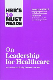HBR's 10 Must Reads on Leadership for Healthcare