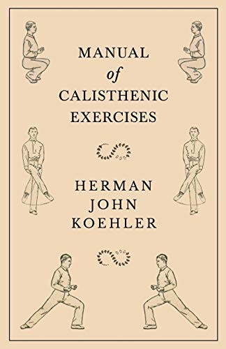 Manual of Calisthenic Exercises