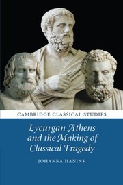 Lycurgan Athens and the Making of Classical Tragedy