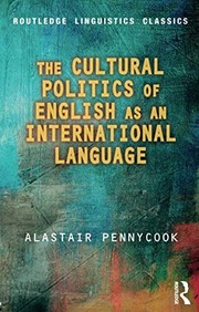 The Cultural Politics of English as an International Language