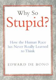 Why So Stupid?