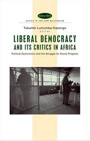 Liberal Democracy and Its Critics in Africa