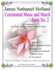 Ceremonial Music and March Suite No. 2