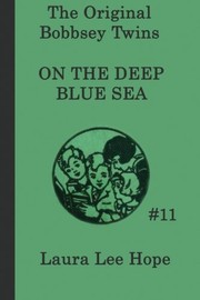 The Bobbsey twins on the deep blue sea