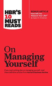 HBR's 10 Must Reads on Managing Yourself
