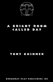 A Bright Room Called Day--acting edition