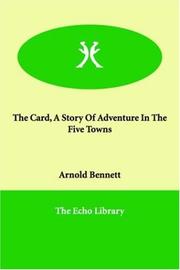 The Card, A Story Of Adventure In The Five Towns