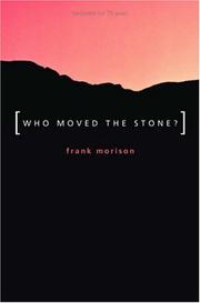 Who moved the stone?