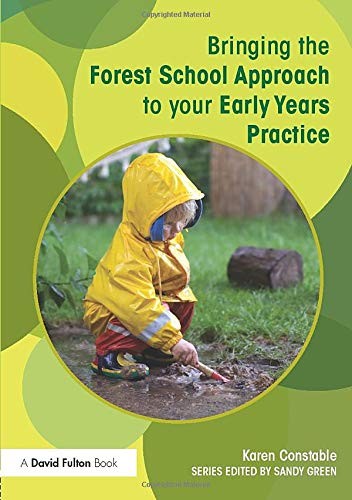 Bringing the Forest School Approach to your Early Years Practice